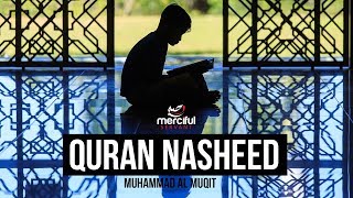 Quran Nasheed Nasheed Muhammad Al Muqi MP3 Download