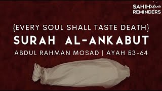 Surah Al Ankabut Tilawat  Abdul Rahman Mossad MP3 Download